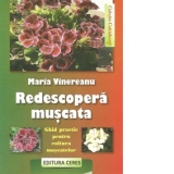 Redescopera muscata - Ghid practic pentru cultura muscatelor