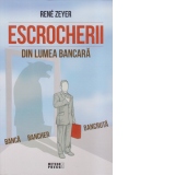 Escrocherii din lumea bancara