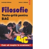 Filosofie. Teste-grila pentru BAC