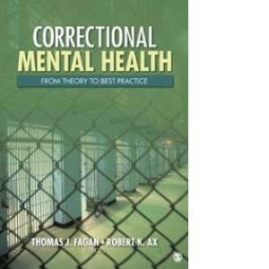 Correctional Mental Health : From Theory to Best Practice