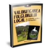 Valorificarea folclorului local in activitati scolare si extrascolare