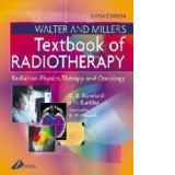 Walter and Miller Textbook of Radiotherapy