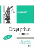 Drept privat roman - Terminologie juridica romana, Editie revazuta si adaugita