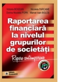 Raportarea financiara la nivelul grupurilor de societati