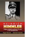 Heinrich Himmler - Viata sinistra a sefului SS-ului si al Gestapoului