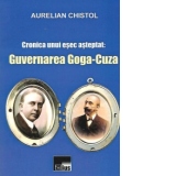 Cronica unui esec asteptat: Guvernarea Goga-Cuza