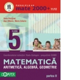 MATEMATICA - ARITMETICA, ALGEBRA, GEOMETRIE, CLASA A V-A, PARTEA II (2011-2012)