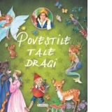 Povestile tale dragi