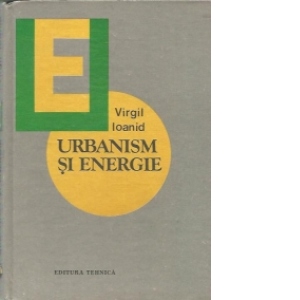 Urbanism si energie. Tendinte, perspective