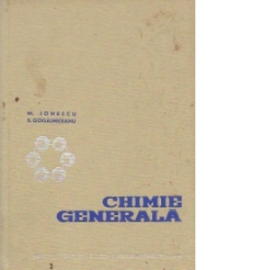 Chimie generala - Pentru institutele agronomice