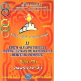 11 editii ale concursului interjudetean de matematica Dimitrie Pompeiu, Editia a VII-a - Clasele III-XI