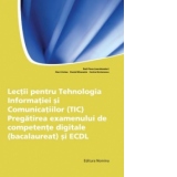 BAC 2012.Lectii pentru Tehnologia Informatiei si Comunicatiilor(TIC).Pregatirea examenului de competente digitale(bacalaureat) si ECDL