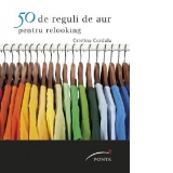 50 de reguli de aur pentru relooking