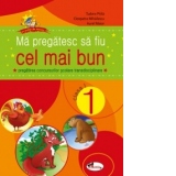 Ma pregatesc sa fiu cel mai bun - pregatirea concursurilor scolare transdisciplinare - clasa I