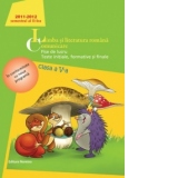 Limba si literatura romana. Comunicare. Fise de lucru. Teste initiale, formative si finale - Clasa a V-a, semestrul al II-lea, anul scolar 2011-2012