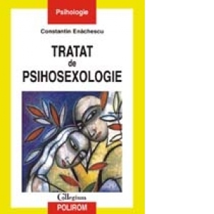 Tratat de psihosexologie