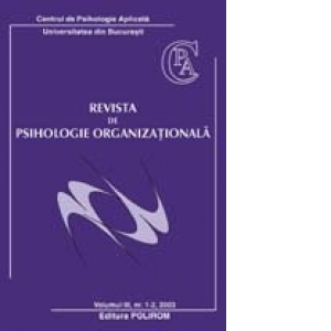 Revista de psihologie organizationala. Vol. III, nr. 1-2, 2003