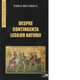 Despre contingenta legilor naturii