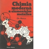 Chimia moderna a elementelor metalice