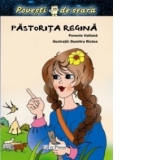 Pastorita regina (Povesti de seara)