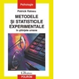 Metodele si statisticile experimentale in stiintele umane