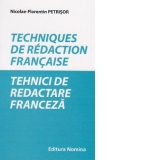 Techniques de redaction francaise / Tehnici de redactare franceza