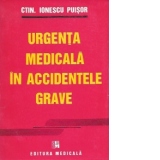 Urgenta medicala in accidentele grave