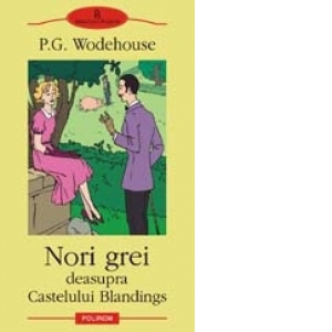 Nori grei deasupra Castelului Blandings