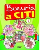 Bucuria de a citi. Fise de lectura pentru clasa I