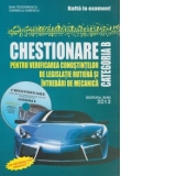 Chestionare pentru verificarea cunostintelor de legislatie rutiera si intrebari de mecanica, Categoria B (CD interactiv gratuit) - 2013