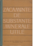 Zacaminte de substante minerale utile - manual pentru scolile tehnice de geologie (manual experimental)