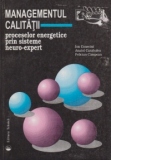 Managementul calitatii - proceselor energetice prin sistem neuro-expert