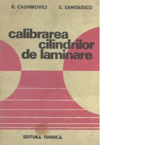 Calibrarea cilindrilor de laminare