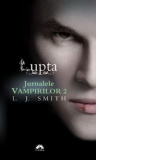 Lupta (Jurnalele Vampirilor, vol. 2) - editie de buzunar