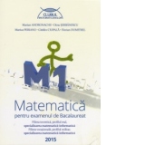 Matematica M1 pentru examenul de bacalaureat