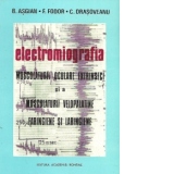 Electromiografia musculaturii oculare extrinseci si a musculaturii velopalatine faringiene si laringiene