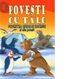 Povesti cu talc - Povestea ursului cafeniu si alte povesti