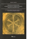 Traditia paternitatii duhovnicesti in spiritualitatea crestina rasariteana - Un studiu asupra indrumarii spirituale in antichitatea crestina tarzie