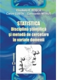 Statistica. Disciplina stiintifica si metoda de cercetare in variate domenii