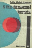 Az Ipari Gozkazankezelo Utmutatoja (Calauza fochistului de la cazanele de aburi industriale)