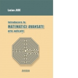 Introducere in matematici avansate prin aplicatii