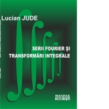 Serii Fourier si transformari integrale (CD)