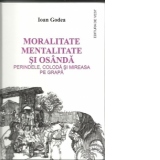 Moralitate, mentalitate si osanda - Perindele, coloda si mireasa pe grapa