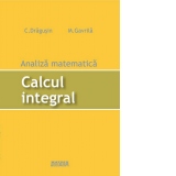 Analiza matematica. Calcul integral