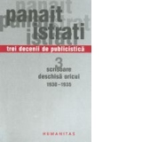 Trei decenii de publicistica. Scrisoare deschisa oricui 1930-1935