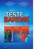 Teste si bareme. Olimpiada de stiinte pentru juniori: Chimie, Fizica, Biologie