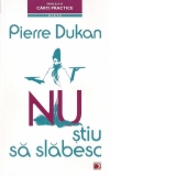 NU STIU SA SLABESC