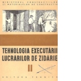 Tehnologia executarii lucrarilor de zidarie, Volumul al II-lea - Manual pentru scolile profesionale de ucenici