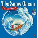 Craiaza Zapezii. Citim in engleza / The Snow Queen. Reading in English (+CD)