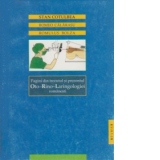 Pagini din trecutul si prezentul oto-rino-laringologiei romanesti